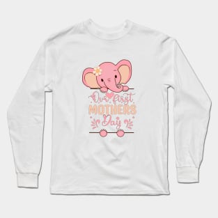 happy first mother's day new mom - best Gift Long Sleeve T-Shirt